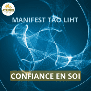 Confiance en Soi Manifest Tao Light