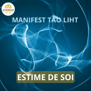 Estime de soi Manifest Tao Light